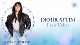 Miniature de la vidéo Demir Attım