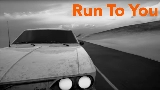 Miniature de la vidéo Run To You