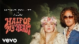 Miniature de la vidéo Half Of My Heart