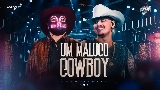 Miniature de la vidéo Um Maluco Cowboy - Ao Vivo