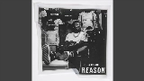 Miniature de la vidéo Reason