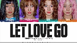 Miniature de la vidéo LET LOVE GO (JEONGYEON, MOMO, SANA, TZUYU)