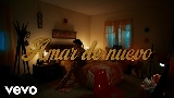 Miniature de la vidéo Amar De Nuevo