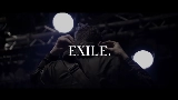 Miniature de la vidéo Exile