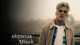 Miniature de la vidéo Okyanus Misali