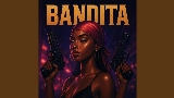 Miniature de la vidéo Bandita
