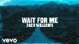 Miniature de la vidéo Wait For Me