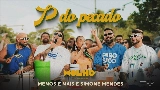 Miniature de la vidéo P do Pecado - Ao Vivo