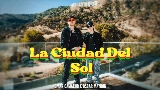 Miniature de la vidéo La Ciudad del Sol