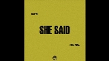 Miniature de la vidéo She Said