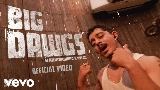 Miniature de la vidéo Big Dawgs