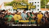 Miniature de la vidéo Pela Última Vez - Ao Vivo
