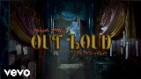 Miniature de la vidéo Out Loud
