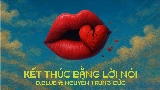 Miniature de la vidéo Kết Thúc Bằng Lời Nói