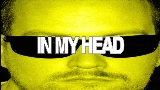 Miniature de la vidéo In My Head
