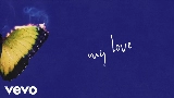 Miniature de la vidéo My Love