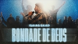 Miniature de la vidéo Bondade de Deus