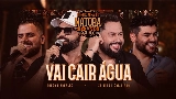 Miniature de la vidéo Vai Cair Água - Ao Vivo
