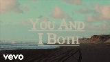 Miniature de la vidéo You And I Both