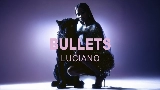 Miniature de la vidéo Bullets