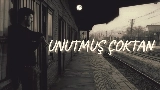 Miniature de la vidéo Unutmuş Çoktan