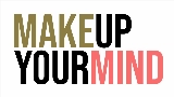 Miniature de la vidéo Make Up Your Mind