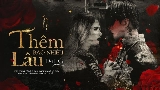 Miniature de la vidéo Thêm Bao Nhiêu Lâu