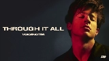 Miniature de la vidéo Through It All