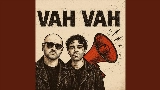 Miniature de la vidéo VAH VAH !