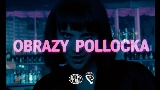 Miniature de la vidéo Obrazy Pollocka