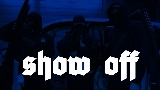 Miniature de la vidéo SHOW OFF
