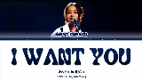Miniature de la vidéo I Want You (Prod. Kim Do Hun)