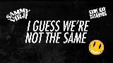 Miniature de la vidéo I Guess We're Not The Same