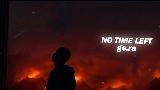 Miniature de la vidéo No Time Left
