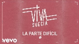 Miniature de la vidéo La Parte Difícil